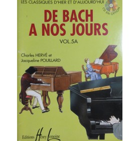 HERVÉ Charles POUILLARD Jacqueline De Bach à nos Jours Vol 5A Piano 2001