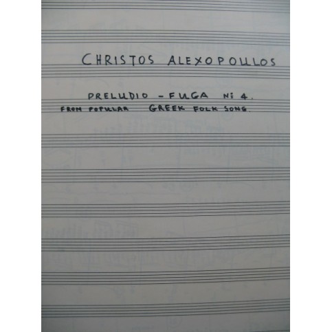 ALEXOPOULOS Christos Preludio Fuga No 4 Manuscrit pour 2 Guitares