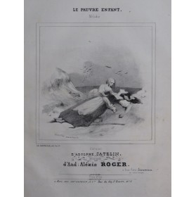 ROGER Alexis Le Pauvre Enfant Chant Piano ca1840