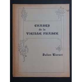 TIERSOT Julien Chants de la Vieille France Chant Piano 1968