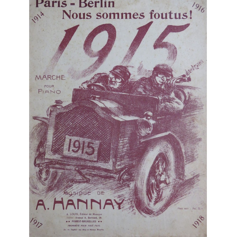 HANNAY A. Paris Berlin nous sommes foutus ! Piano 1917