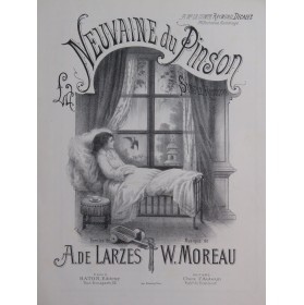 MOREAU W. La Neuvième du Pinson Chant Piano XIXe siècle