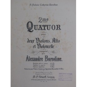 BORODINE Alexandre Quatuor No 2 Violon Alto Violoncelle 1888