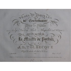 TOLBECQUE J. B. La Muette de Portici Quadrille 1 Piano Flûte Violon ca1850