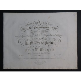 TOLBECQUE J. B. La Muette de Portici Quadrille 1 Piano Flûte Violon ca1850