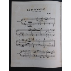 VICINI A. La Lune Rousse Piano ca1885