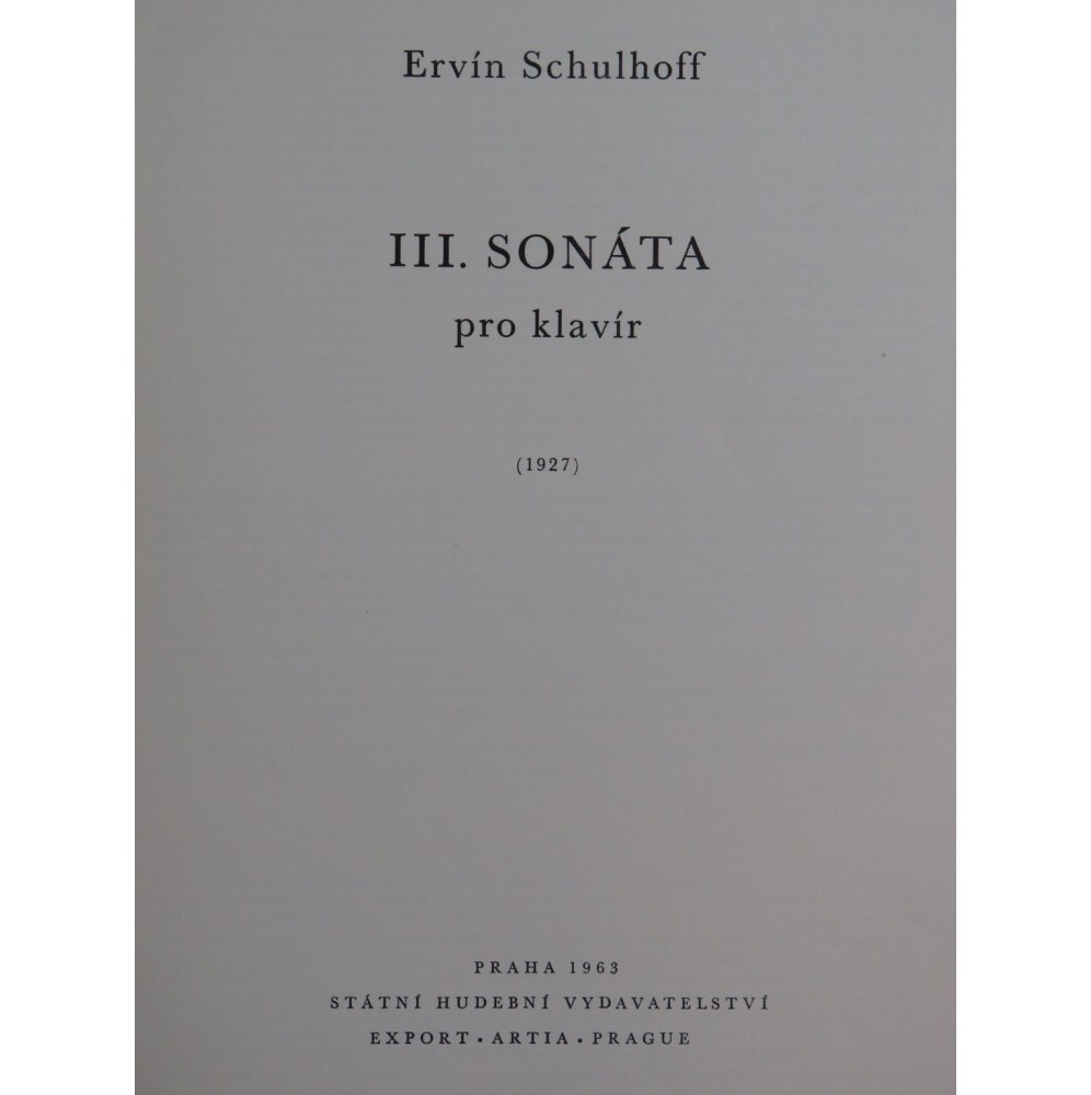 SCHULHOFF Ervin Sonate No 3 Piano 1963