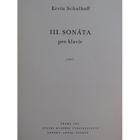 SCHULHOFF Ervin Sonate No 3 Piano 1963