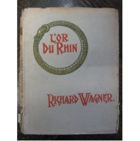 WAGNER Richard L'or du Rhin Opéra 1900