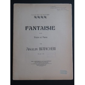 BIANCHERI Angelin Fantaisie Dédicace Piano Violon 1904