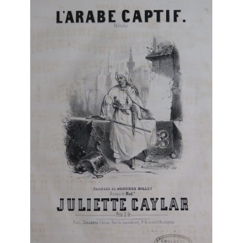 CAYLAR Juliette L'Arabe Captif Chant Piano ca1840