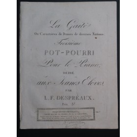 DESPRÉAUX L. F. La Gaité Pot-pourri No 3 Piano ca1820