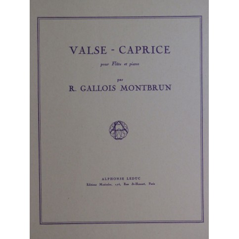 GALLOIS MONTBRUN Raymond Valse Caprice Piano Flûte 1974