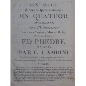 CAMBINI Giuseppe Suite No 30 Phedre Quatuor 2e Violon Alto XVIIIe