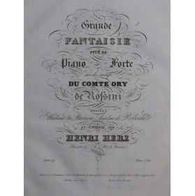 HERZ Henri Grande Fantaisie Comte Ory Rossini op 47 Piano ca1828