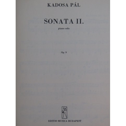 KADOSA Pál Sonate No 2 op 3 Piano 1965