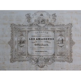 OFFENBACH Jacques Les Amazones Suite de Valses Piano 1837