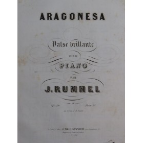 RUMMEL Joseph Aragonesa op 10 Piano ca1845