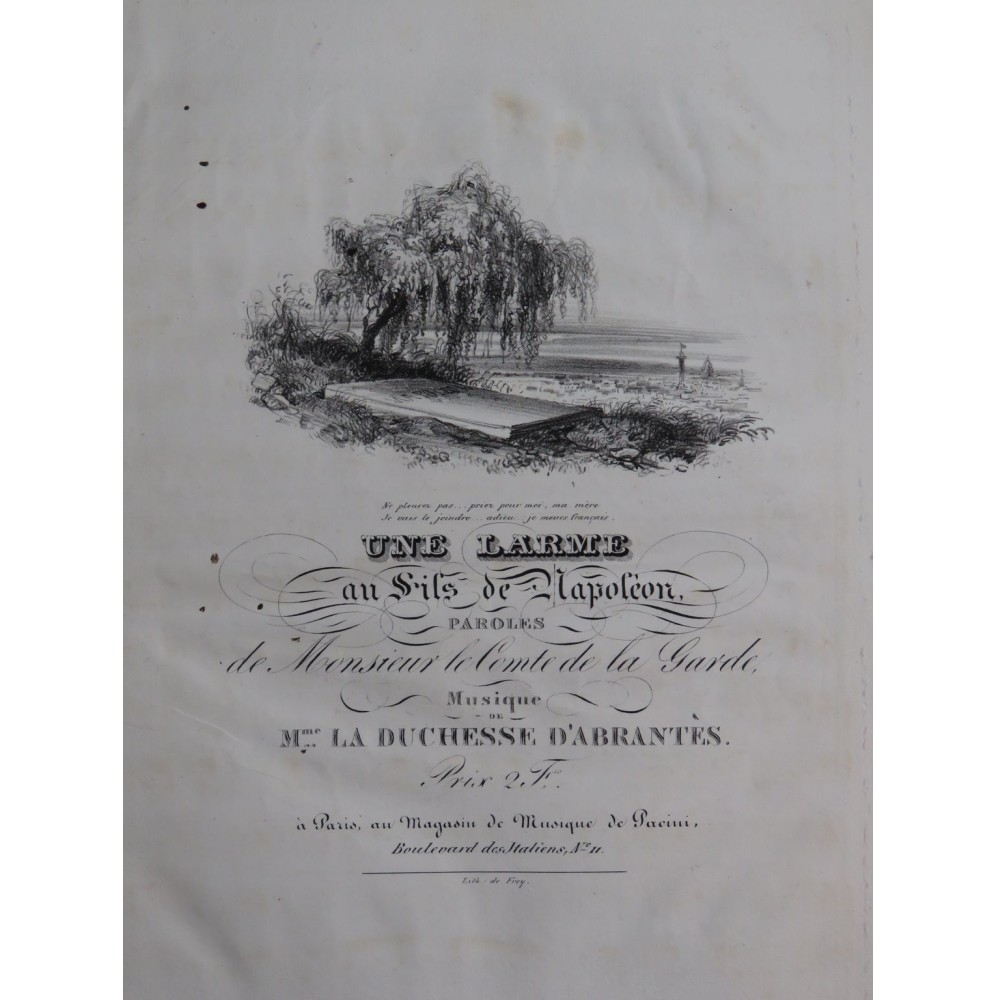 D'ABRANTÈS Mme la Duchesse Une Larme au fils de Napoléon Chant Piano ca1830