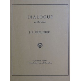 RIEUNIER J.P. Dialogue Piano Flûte 1969