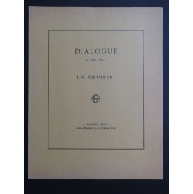 RIEUNIER J.P. Dialogue Piano Flûte 1969