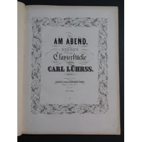 LÜHRSS Carl Pièces pour Piano ca1865