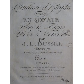 DUSSEK J. L. Quatuor d'Haydn Sonate op 72 Piano ca1796