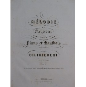 HÜNTEN François Mélodie de Meyerbeer Piano Hautbois ca1845