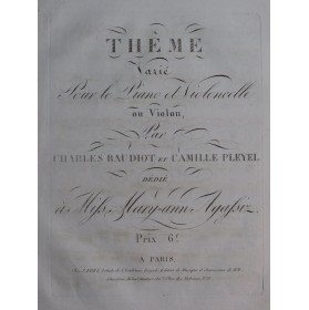 BAUDIOT Charles PLEYEL Camille Thême Varié Violoncelle ou Violon ca1820