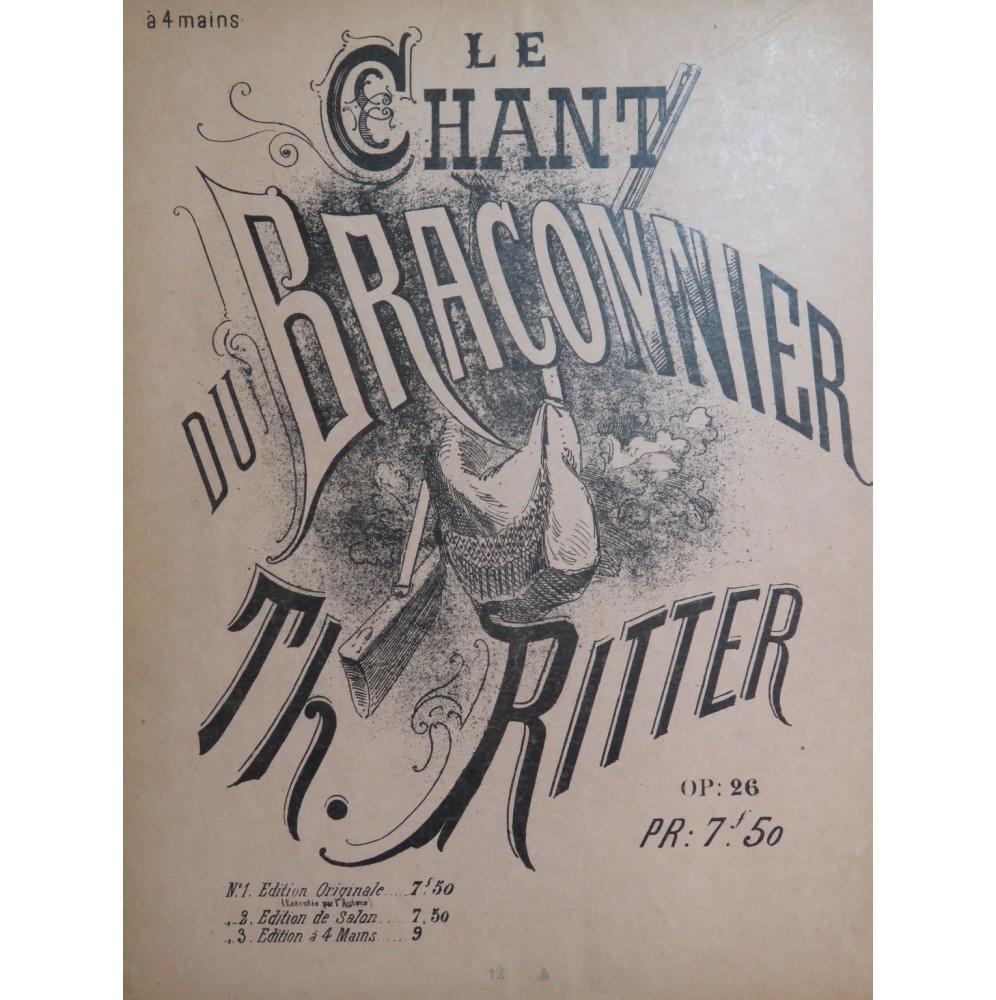 RITTER Théodore Le Chant du Braconnier Piano 4 mains