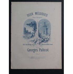 PALICOT Georges Deux Mélodies Chant Piano XIXe siècle