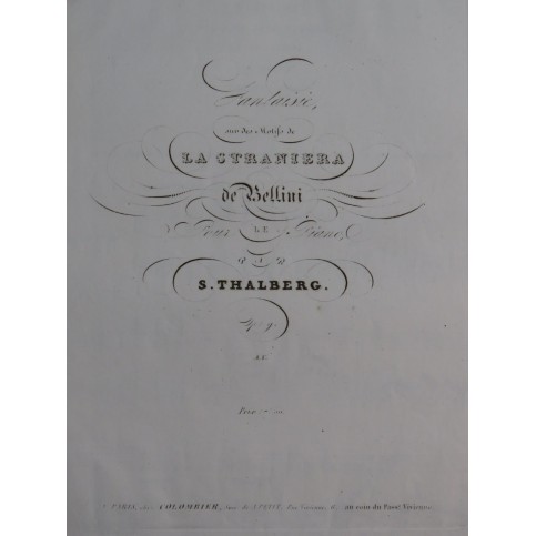 THALBERG S. Fantaisie Straniera Bellini op 9 Piano ca1840