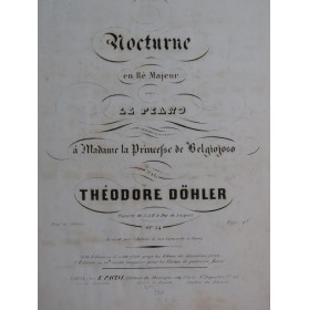 DÖHLER Théodore Nocturne en Ré Majeur op 24 Piano ca1840