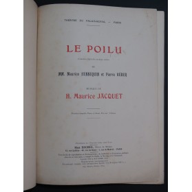 JACQUET H. Maurice Le Poilu Opérette Chant Piano 1916