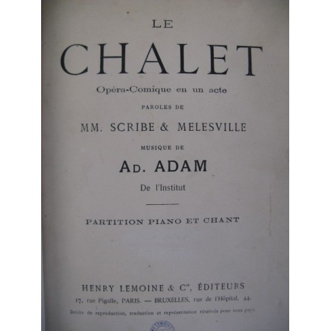 ADAM Adolphe Le Chalet Opéra ca1880