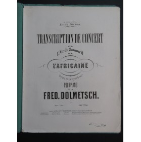 DOLMETSCH Frédéric L'Africaine Transcription op 70 Piano ca1866