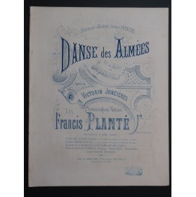 PLANTÉ Francis La Danse des Almées Transcription Piano 1873