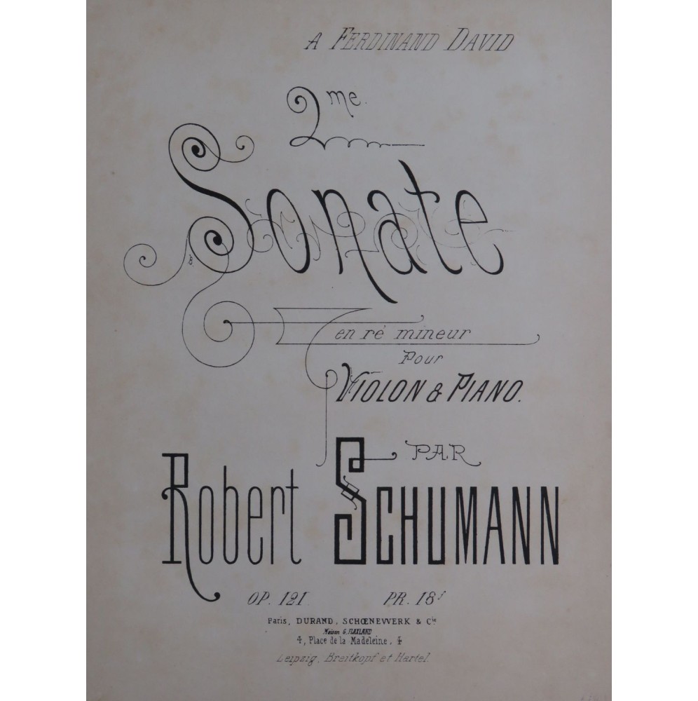 SCHUMANN Robert Sonate No 2 op 121 Piano Violon ca1870