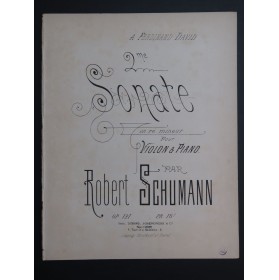 SCHUMANN Robert Sonate No 2 op 121 Piano Violon ca1870