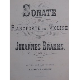 BRAHMS Johannes Sonate op 78 Piano Violon 1880