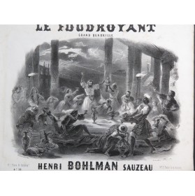 BOHLMAN SAUZEAU Henri Le Foudroyant Piano ca1848