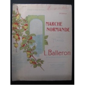BALLERON L. Marche Normande Piano 1901