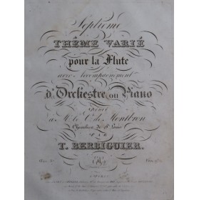 BERBIGUIER Tranquille Thême Varié No 7 op 87 Flûte ca1827