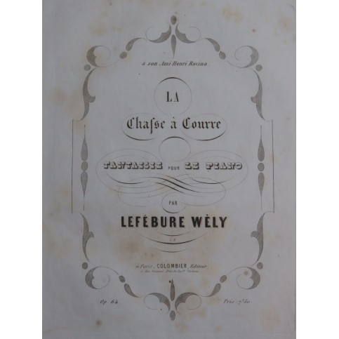 LEFÉBURE-WÉLY La Chasse à Courre op 64 Piano ca1850