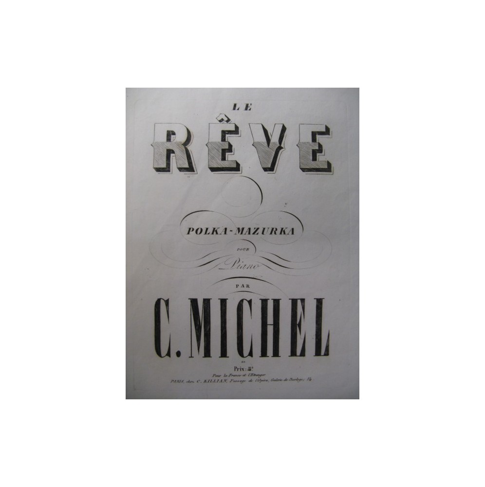 MICHEL C. Le Rêve Piano XIXe