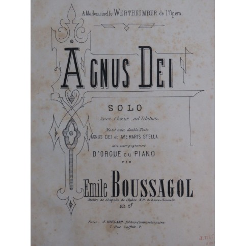 BOUSSAGOL Émile Agnus Dei Chant Orgue ca1880