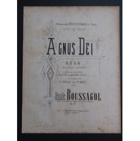 BOUSSAGOL Émile Agnus Dei Chant Orgue ca1880