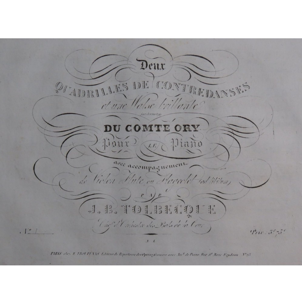 TOLBECQUE J. B. Le Comte Ory Quadrille No 1 Piano Flûte ou Violon ca1830