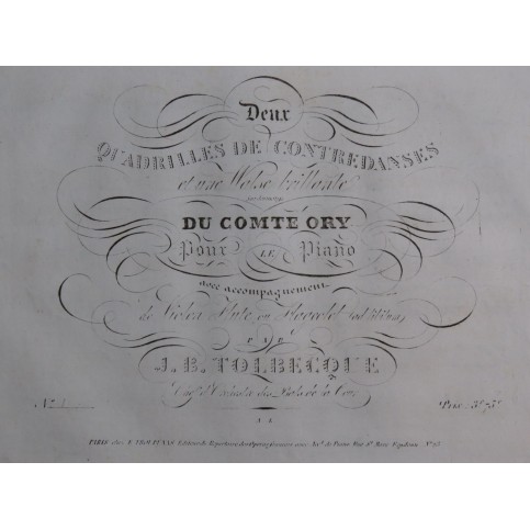 TOLBECQUE J. B. Le Comte Ory Quadrille No 1 Piano Flûte ou Violon ca1830