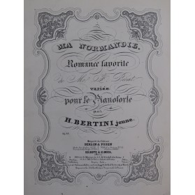 BERTINI Henri Ma Normandie op 88 Piano ca1840